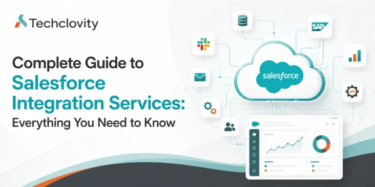 Complete Guide to Salesforce Integration Services: Everything You Need to Know